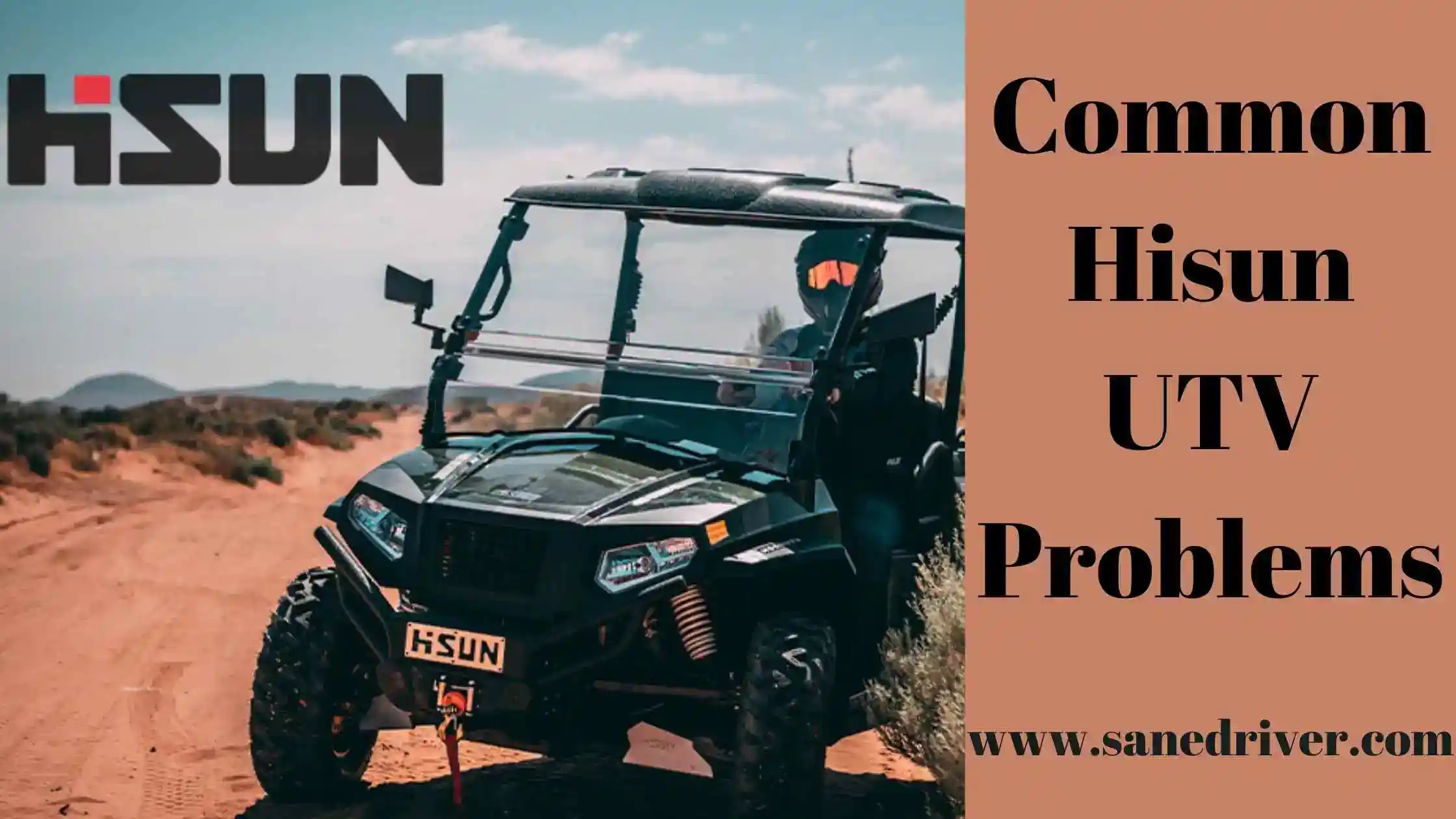 7 Common Hisun UTV Problems [2024 Buyer’s Guide]